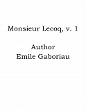 Omslagsbild för Monsieur Lecoq, v. 1