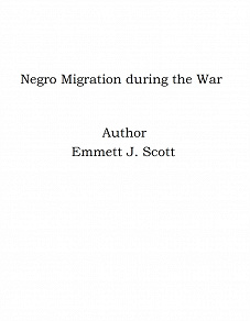 Omslagsbild för Negro Migration during the War