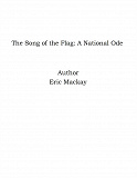 Omslagsbild för The Song of the Flag: A National Ode