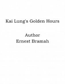 Omslagsbild för Kai Lung's Golden Hours