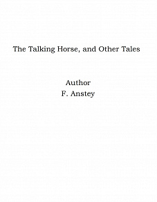 Omslagsbild för The Talking Horse, and Other Tales