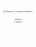 Omslagsbild för Vice Versa; or, A Lesson to Fathers