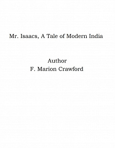 Omslagsbild för Mr. Isaacs, A Tale of Modern India
