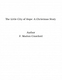 Omslagsbild för The Little City of Hope: A Christmas Story