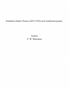 Omslagsbild för Yorkshire Dialect Poems (1673-1915) and traditional poems