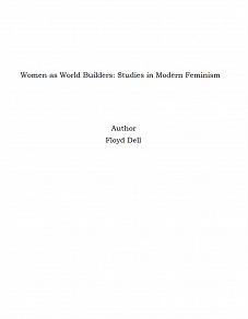 Omslagsbild för Women as World Builders: Studies in Modern Feminism