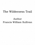 Omslagsbild för The Wilderness Trail