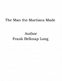 Omslagsbild för The Man the Martians Made