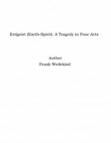 Omslagsbild för Erdgeist (Earth-Spirit): A Tragedy in Four Acts