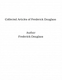 Omslagsbild för Collected Articles of Frederick Douglass