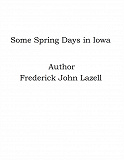 Omslagsbild för Some Spring Days in Iowa