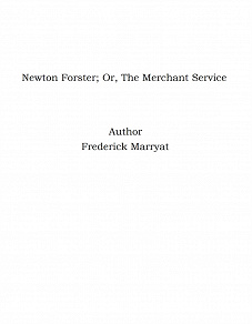 Omslagsbild för Newton Forster; Or, The Merchant Service