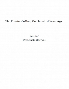 Omslagsbild för The Privateer's-Man, One hundred Years Ago