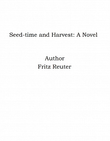 Omslagsbild för Seed-time and Harvest: A Novel