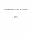 Omslagsbild för A Final Reckoning: A Tale of Bush Life in Australia