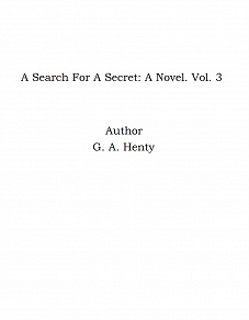 Omslagsbild för A Search For A Secret: A Novel. Vol. 3