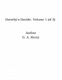 Omslagsbild för Dorothy's Double. Volume 1 (of 3)