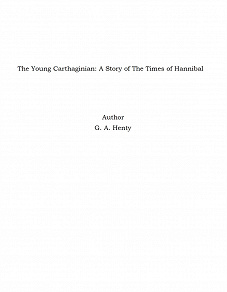 Omslagsbild för The Young Carthaginian: A Story of The Times of Hannibal