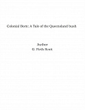 Omslagsbild för Colonial Born: A Tale of the Queensland bush