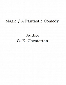 Omslagsbild för Magic / A Fantastic Comedy