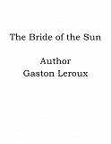 Omslagsbild för The Bride of the Sun