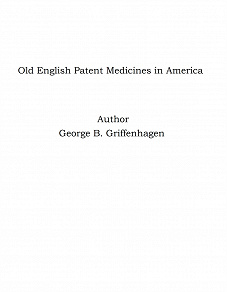 Omslagsbild för Old English Patent Medicines in America