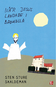 Omslagsbild för När Jesus landade i Bromölla