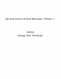 Omslagsbild för Life and Letters of Lord Macaulay. Volume 1