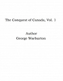 Omslagsbild för The Conquest of Canada, Vol. 1