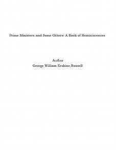 Omslagsbild för Prime Ministers and Some Others: A Book of Reminiscences