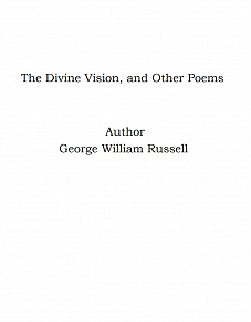 Omslagsbild för The Divine Vision, and Other Poems