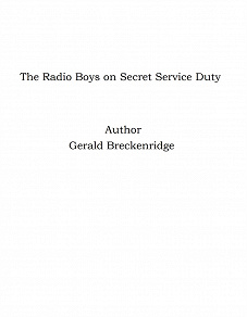 Omslagsbild för The Radio Boys on Secret Service Duty