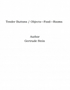 Omslagsbild för Tender Buttons / Objects—Food—Rooms