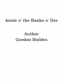 Omslagsbild för Annie o' the Banks o' Dee