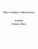 Omslagsbild för Miss Cayley's Adventures