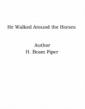 Omslagsbild för He Walked Around the Horses