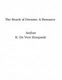 Omslagsbild för The Beach of Dreams: A Romance