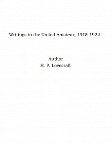 Omslagsbild för Writings in the United Amateur, 1915-1922