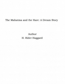 Omslagsbild för The Mahatma and the Hare: A Dream Story