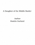 Omslagsbild för A Daughter of the Middle Border