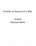 Omslagsbild för Coelebs In Search of a Wife