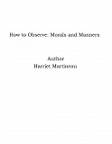 Omslagsbild för How to Observe: Morals and Manners