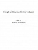 Omslagsbild för Principle and Practice: The Orphan Family