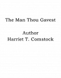 Omslagsbild för The Man Thou Gavest
