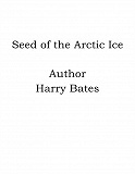 Omslagsbild för Seed of the Arctic Ice