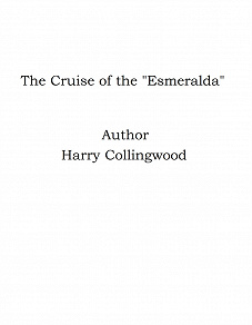 Omslagsbild för The Cruise of the "Esmeralda"