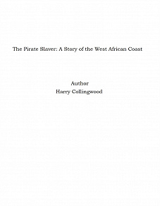 Omslagsbild för The Pirate Slaver: A Story of the West African Coast