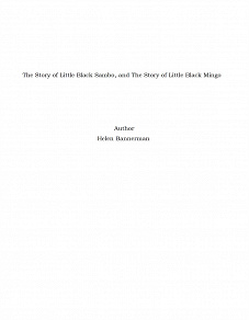 Omslagsbild för The Story of Little Black Sambo, and The Story of Little Black Mingo