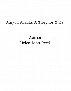 Omslagsbild för Amy in Acadia: A Story for Girls
