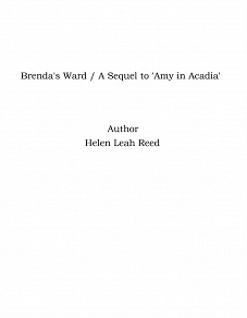 Omslagsbild för Brenda's Ward / A Sequel to 'Amy in Acadia'